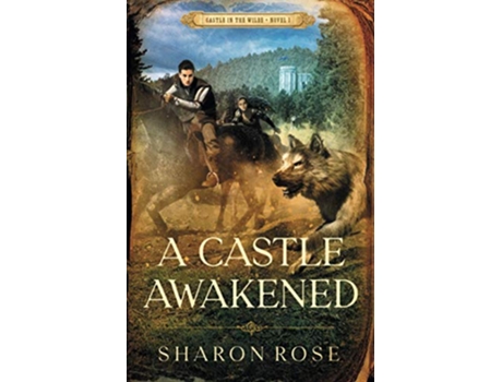 Livro A Castle Awakened Castle in the Wilde Novel 1 de Sharon Rose (Inglês)
