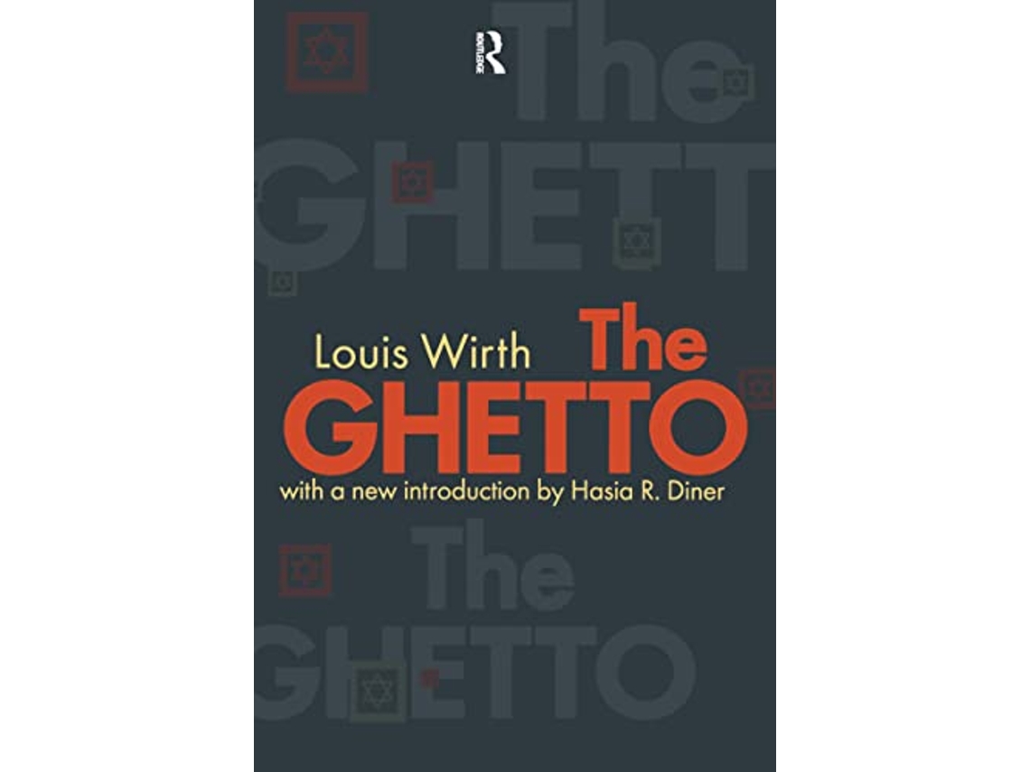 Livro Ghetto de Louis Wirth (Inglês)