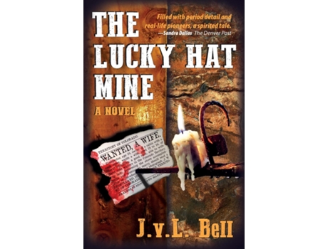Livro The Lucky Hat Mine De Jvl Bell (inglês)