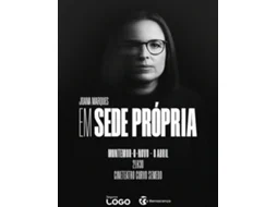 Bilhete EM SEDE PRÓPRIA JOANA MARQUES|ÉVORA
