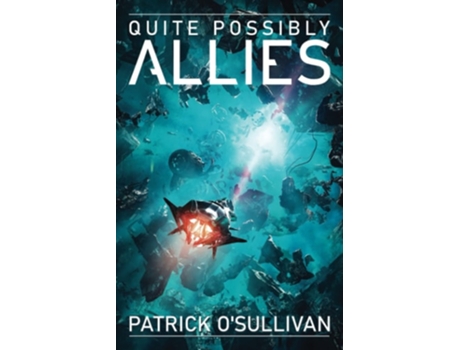 Livro Quite Possibly Allies De Patrick O'sullivan (inglês)