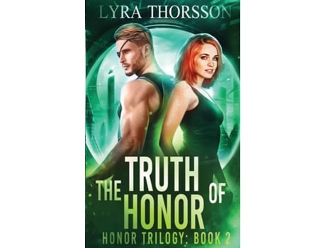 Livro The Truth Of Honor De Lyra Thorsson (inglês)