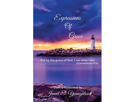 Livro Expressions Of Grace de Janiel E Youngblood (Inglês)