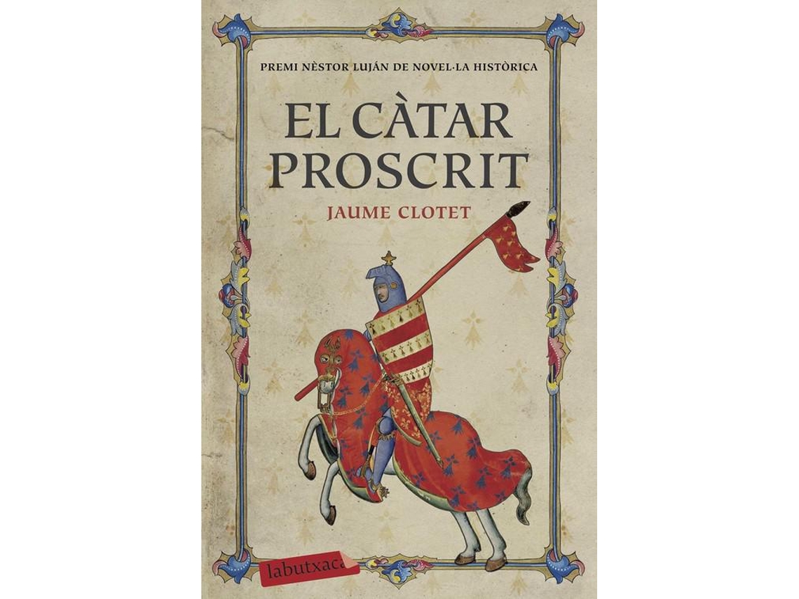 Livro Catar Proscrit, El.(Labutxaca De Gala) .