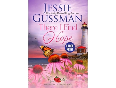 Livro There I Find Hope Large Print Edition de Jessie Gussman (Inglês)