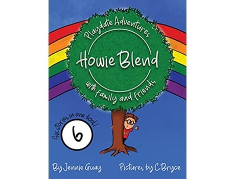 Livro Howie Blend Playdate Adventures with Family and Friends de Jennie Guay (Inglês)
