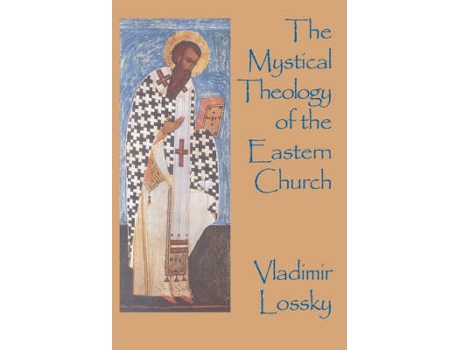 Livro the mystical theology of the eastern church de vladimir lossky (inglês)