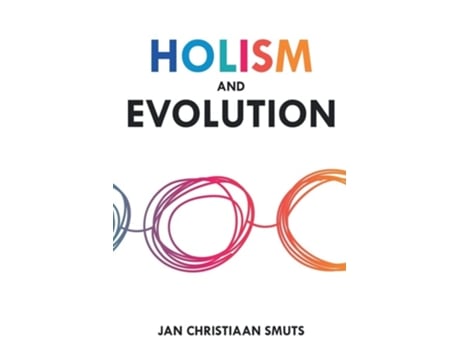 Livro Holism And Evolution De Jan Christiaan Smuts (inglês)
