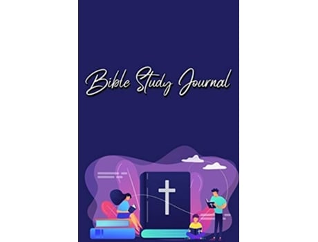 Livro Bible Study Journal A Christian Bible Study Workbook A Simple Guide To Journaling Scripture Using S.o.a.p Method De Millie Zoes (inglês)