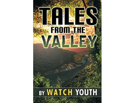 Livro Tales From the Valley de Watch Youth (Inglês)