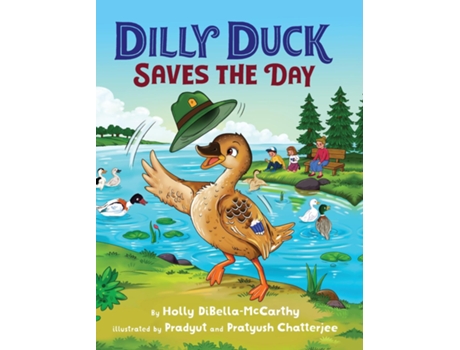 Livro Dilly Duck Saves the Day de Holly DiBella-McCarthy (Inglês)