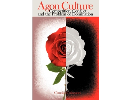 Livro Agon Culture de Claudio Colaguori (Inglês)