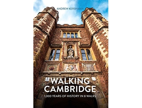 Livro Walking Cambridge de Andrew Kershman (Inglês)
