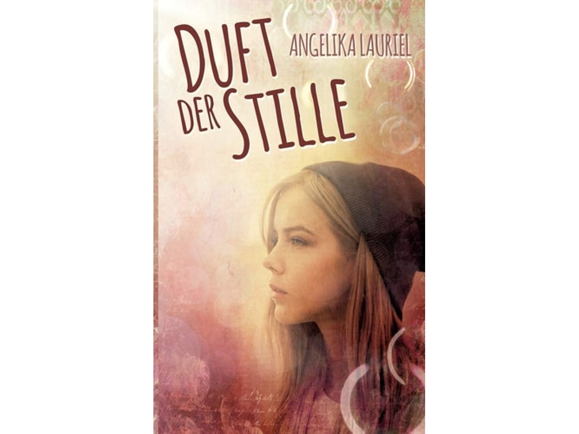 Livro Duft Der Stilleroman De Angelika Lauriel (alemão)