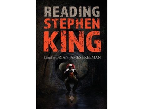 Livro Reading Stephen King de Freeman e Brian James (Inglês)