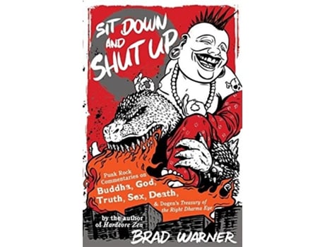 Livro Sit Down and Shut Up de Brad Warner (Inglês)
