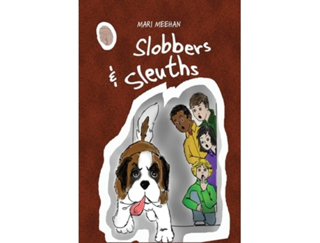 Livro Slobbers And Sleuths De Mari Meehan (inglês)