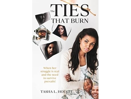 Livro The Ties That Burn De Tasha Hough (inglês)