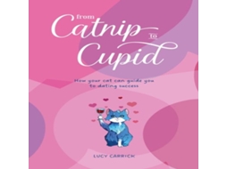 Livro From Catnip To Cupid de Lucy Carrick (Inglês)