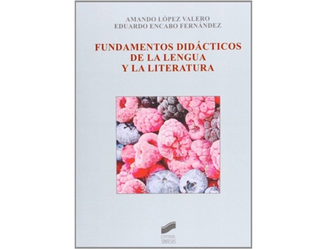 Livro Fundamentos Didacticos De La Lengua Y La Literatura de Vários Autores (Espanhol)