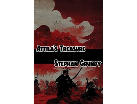 Livro Attilas Treasure de Stephan Grundy (Inglês)