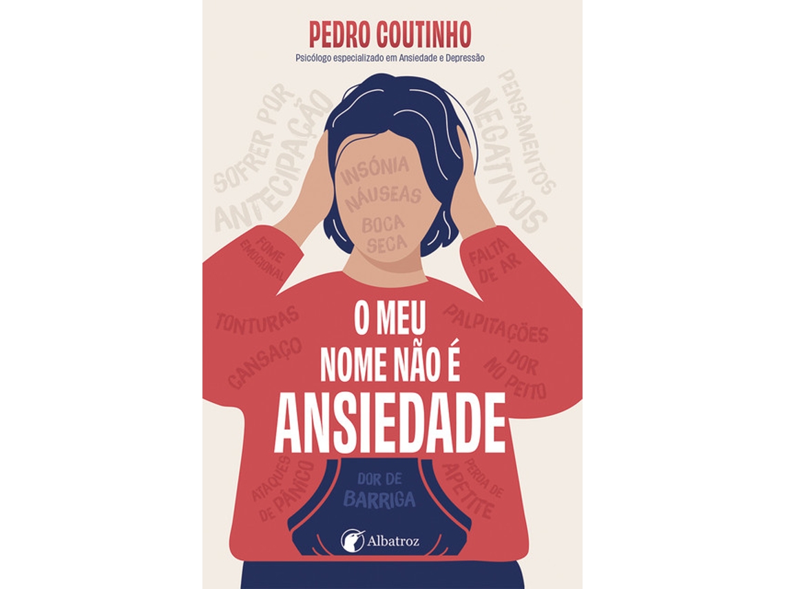 Livro o Meu Nome Não É Ansiedade de Pedro Coutinho (português)