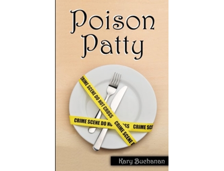 Livro Poison Patty De Kary Buchanan (inglês)