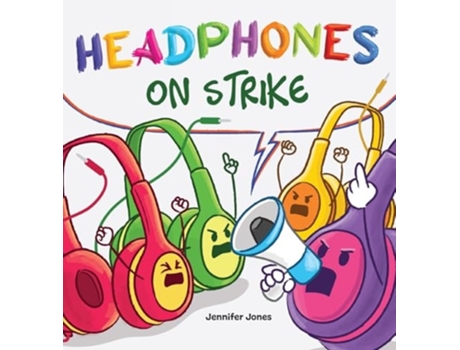 Livro Headphones On Strike A Rhyming Childrens Book de Jennifer Jones (Inglês - Capa Dura)