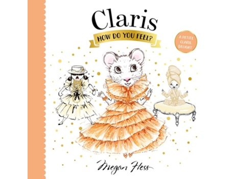 Livro Claris, How Do You Feel? de Megan Hess (Inglês - Capa Dura)