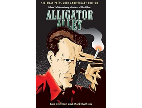 Livro Alligator Alley Stairway Press 20th Anniversary Edition de Ken Coffman Mark Bothum (Inglês)
