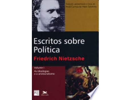 Livro ESCRITOS SOBRE POLÍTICA - VOL. I de NIETZSCHE, FRIEDRICH (Português do Brasil)