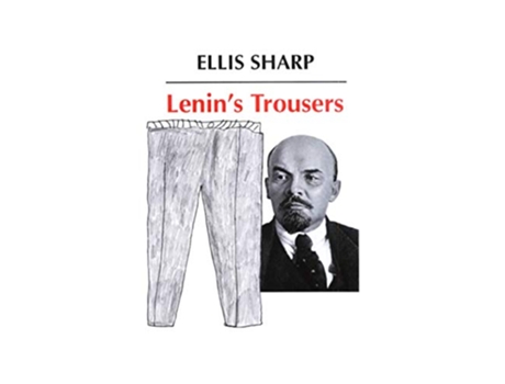 Livro Lenins Trousers de Ellis Sharp (Inglês)