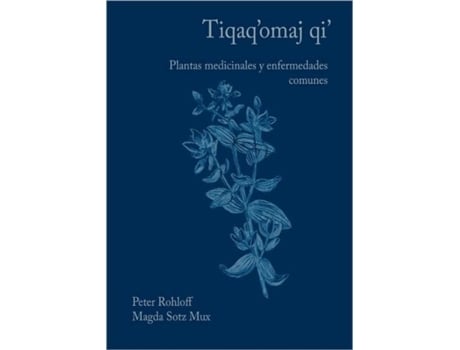 Livro Tiqaq'omaj Qi' Peter Rohloff (Inglês)