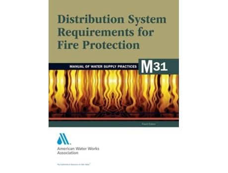 Livro M31 Distribution System Requirements For Fire Protection De Awwa (inglês)