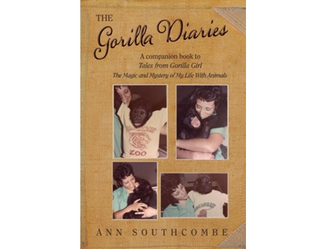 Livro The Gorilla Diaries De Ann Southcombe (inglês)