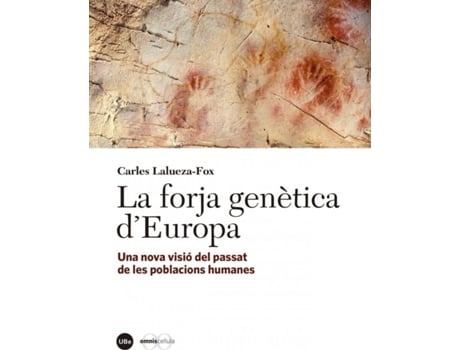 Livro La Forja Genètica Dæeuropa de Carles Lalueza Fox (Espanhol)