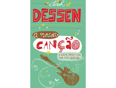 Livro A Nossa Canção  de Sarah Dessen (Português - 2010)