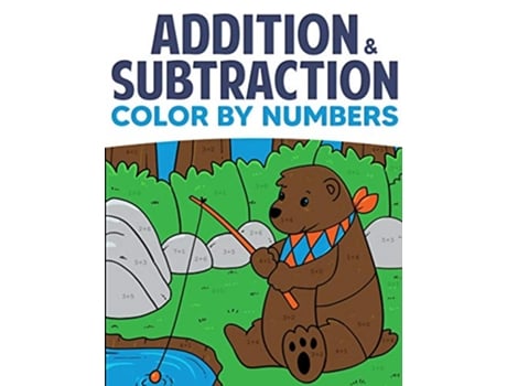 Livro Addition Subtraction Color By Numbers Coloring Book For Kids Solve for Numbers 110 de Wizo Learning (Inglês)