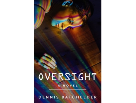 Livro Oversight De Dennis Batchelder (inglês)