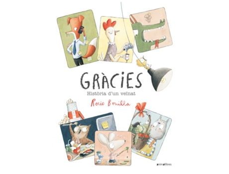 Livro Gràcies. Història DUn Veïnat de Rocio Bonilla (Catalão)