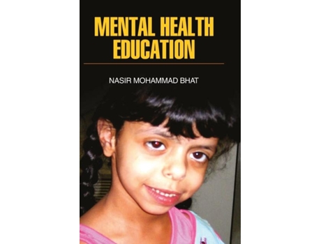 Livro Mental Health Education De Nasir Mohammad Bhat (inglês)