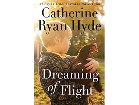 Livro Dreaming of Flight de Catherine Ryan Hyde (Inglês)