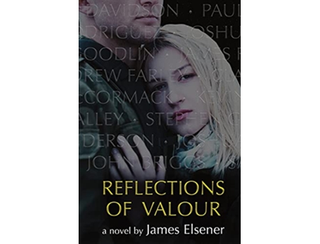 Livro Reflections of Valour de James Elsener (Inglês)