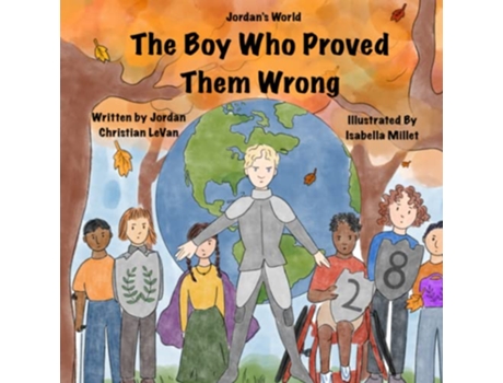Livro Boy Who Proved Them Wrong de Jordan Christian Levan (Inglês)