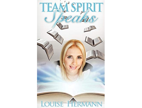 Livro Team Spirit Speaks de Louise Hermann (Inglês)