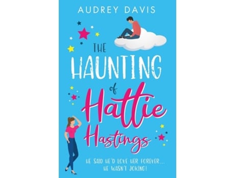 Livro The Haunting Of Hattie Hastings De Audrey Davis (inglês)