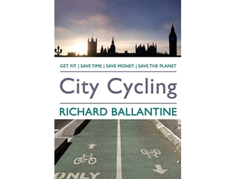 Livro City Cycling de Richard Ballantine (Inglês)