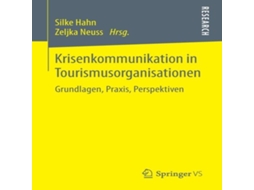 Livro Krisenkommunikation in Tourismusorganisationen Grundlagen Praxis Perspektiven de Springer Nature BV (Alemão)