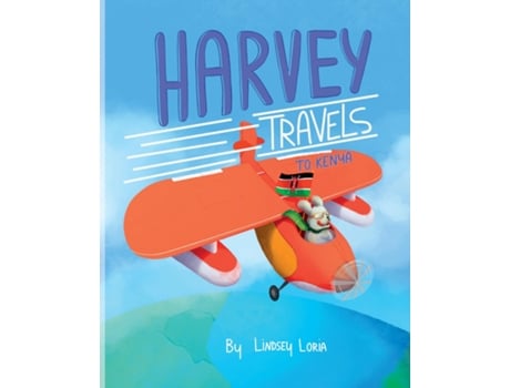 Livro Harvey Travels to Kenya de Lindsey Loria (Inglês)