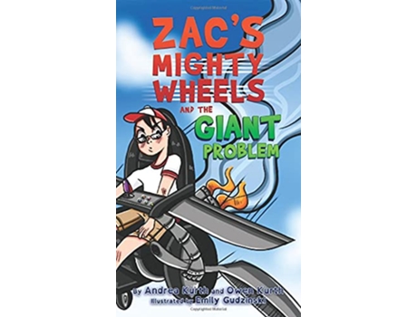 Livro Zacs Mighty Wheels and the Giant Problem de Andrea Kurth Owen Kurth (Inglês)